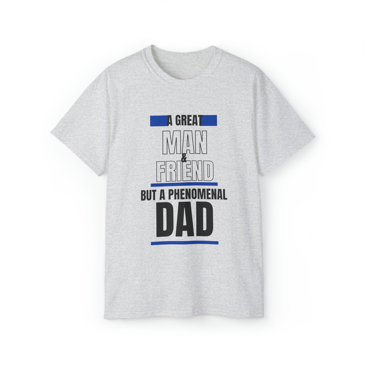 PHENOMENAL DAD BLUE: Unisex Ultra Cotton Tee