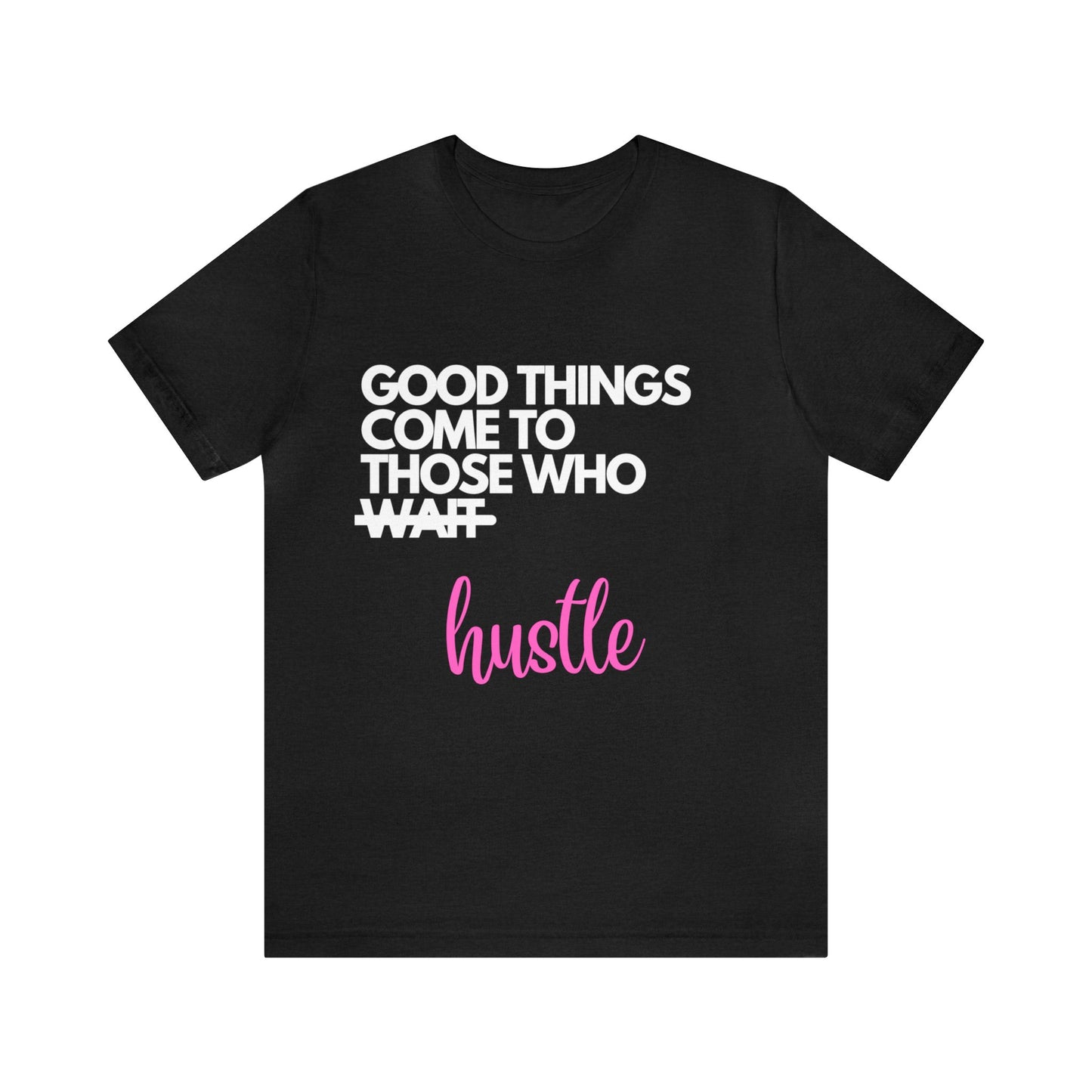 GOOD THINGS: Unisex Tee