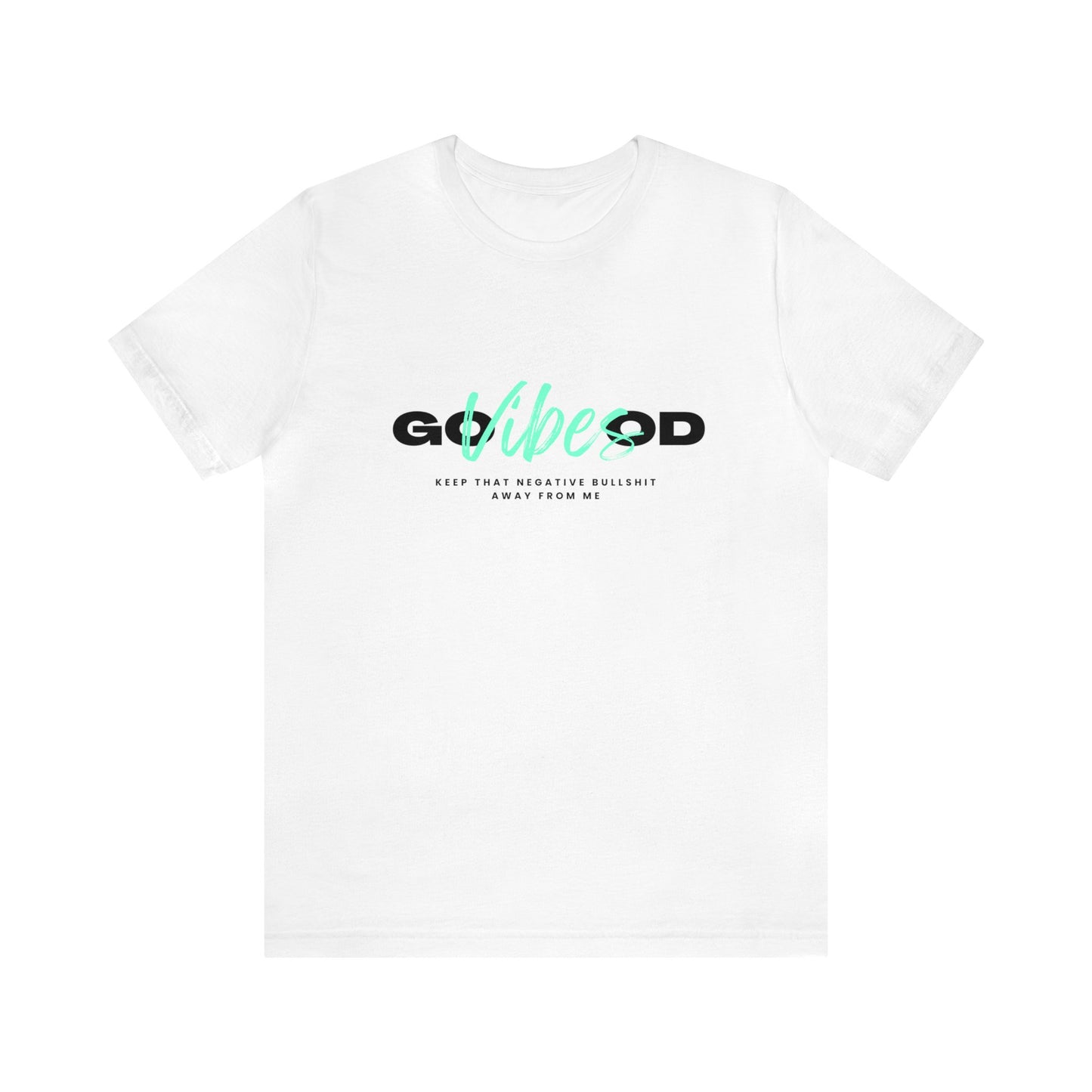 GOOD VIBES LIGHT MENTA: Unisex Jersey Short Sleeve Tee