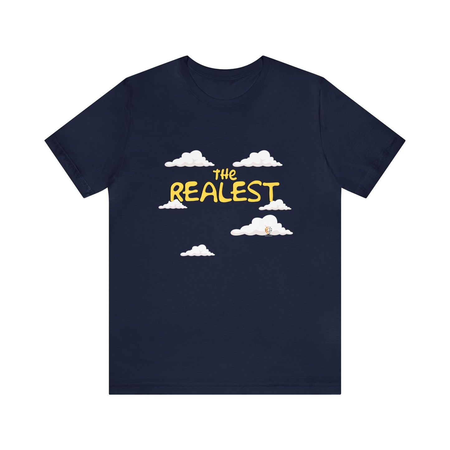 THE REALEST: Unisex Jersey Short Sleeve Tee