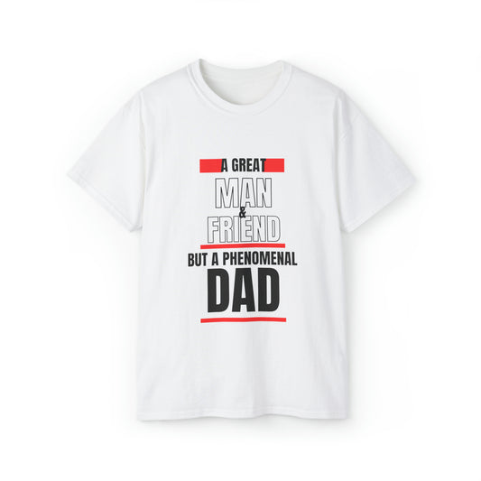 PHENOMENAL DAD RED: Unisex Ultra Cotton Tee