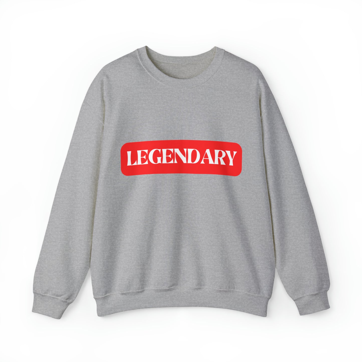 LEGENDARY: Unisex Crewneck Sweatshirt