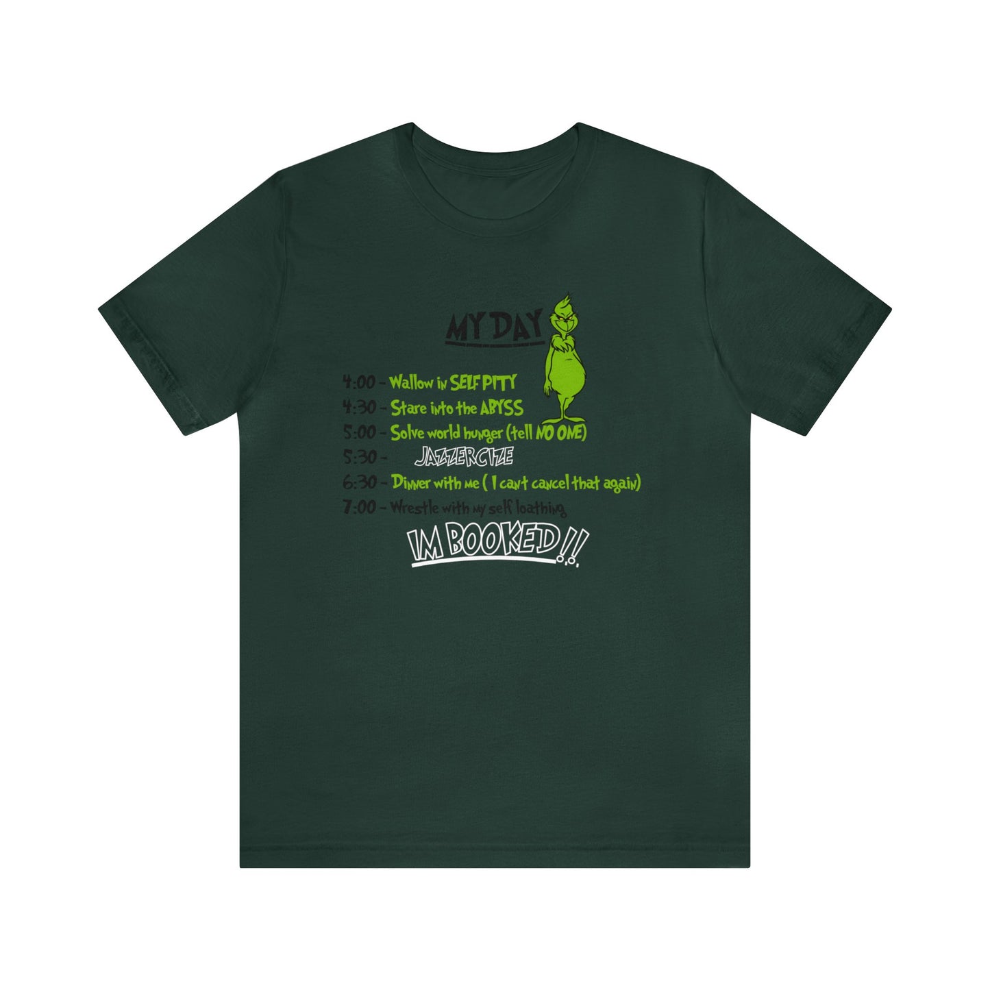 THE GRINCH MY DAY: Unisex Jersey Short Sleeve Tee