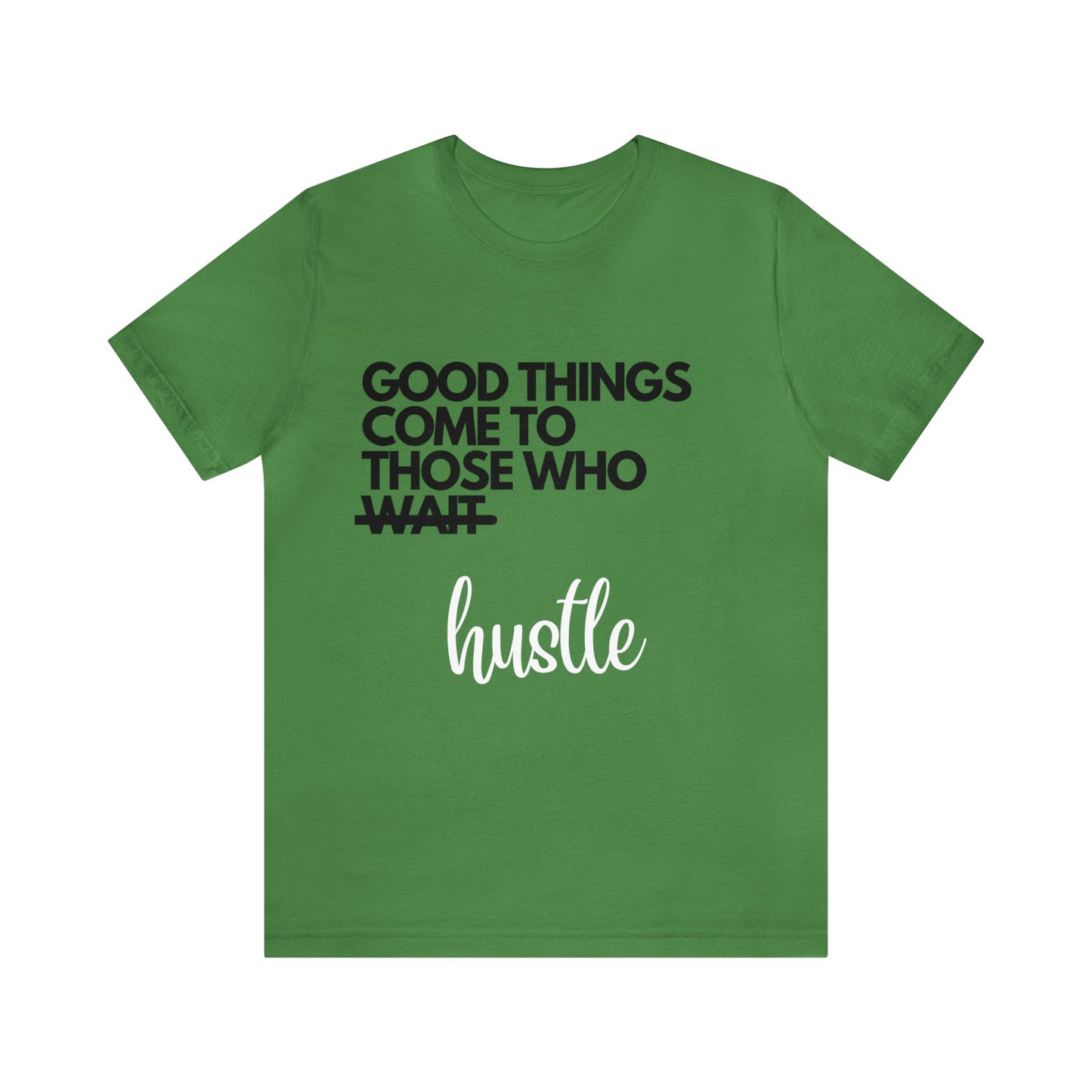 GOOD THINGS: Unisex Tee