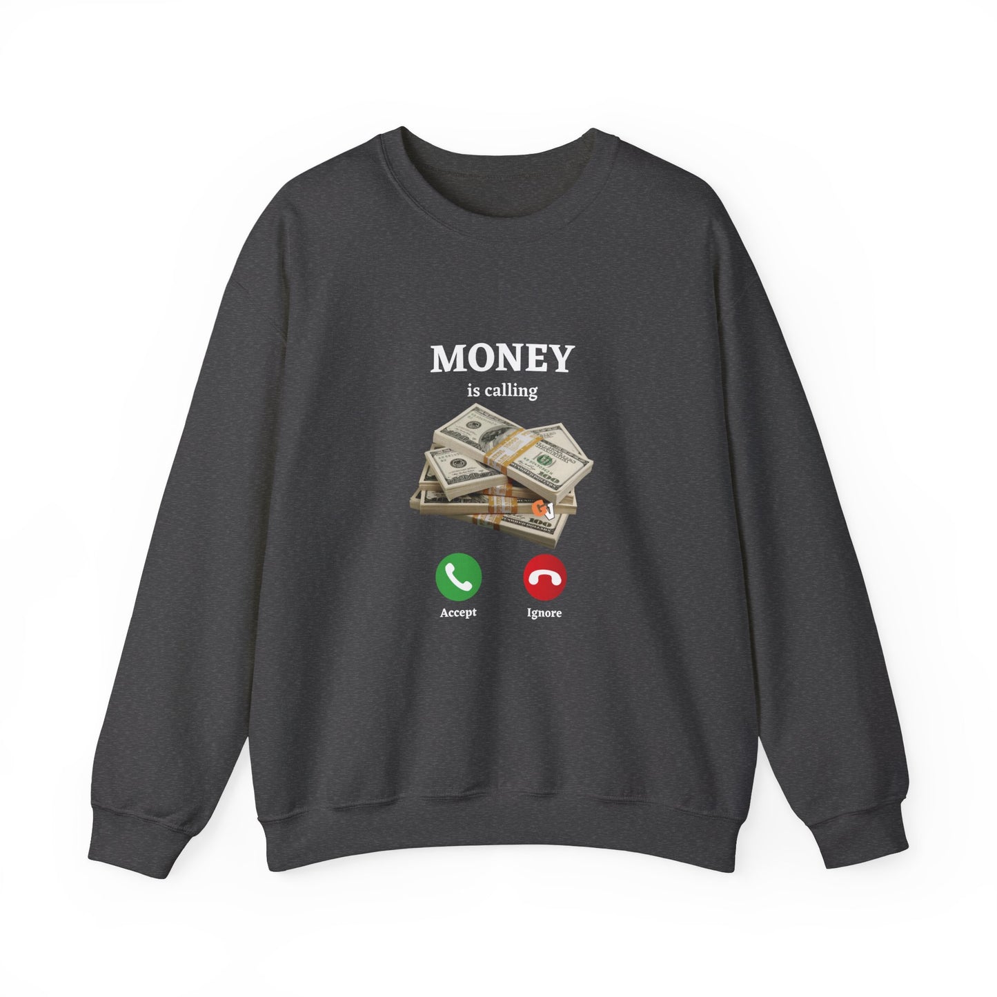 MONEY IS CALLING: Unisex Crewneck Sweatshirt