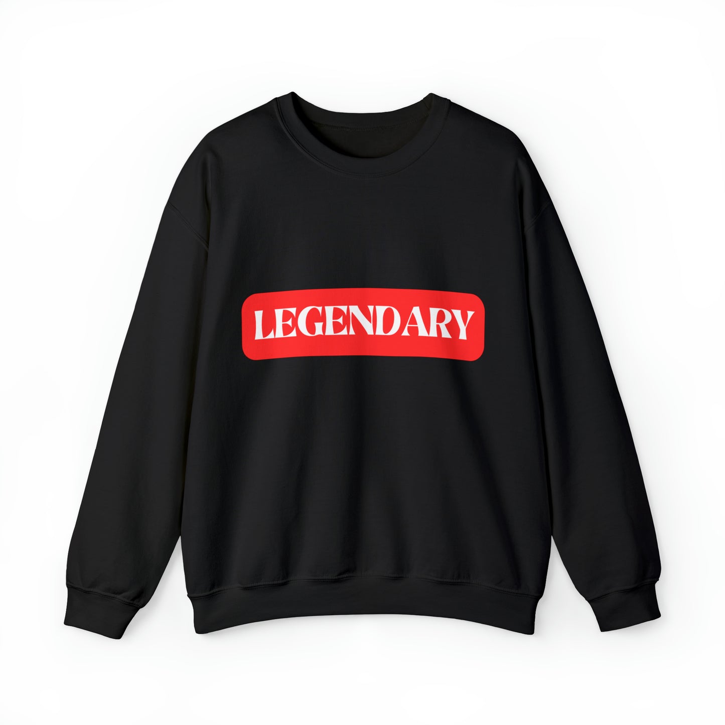 LEGENDARY: Unisex Crewneck Sweatshirt