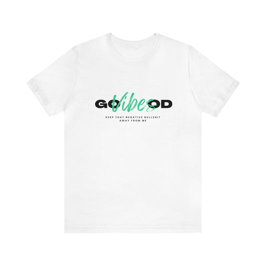 GOOD VIBES NEW GREEN: Unisex Jersey Short Sleeve Tee