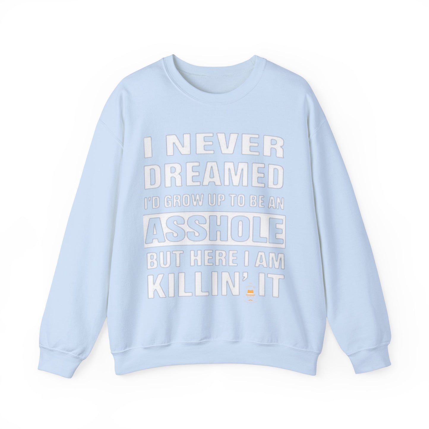 NEVER DREAMED: Unisex Heavy Blend™ Crewneck Sweatshirt