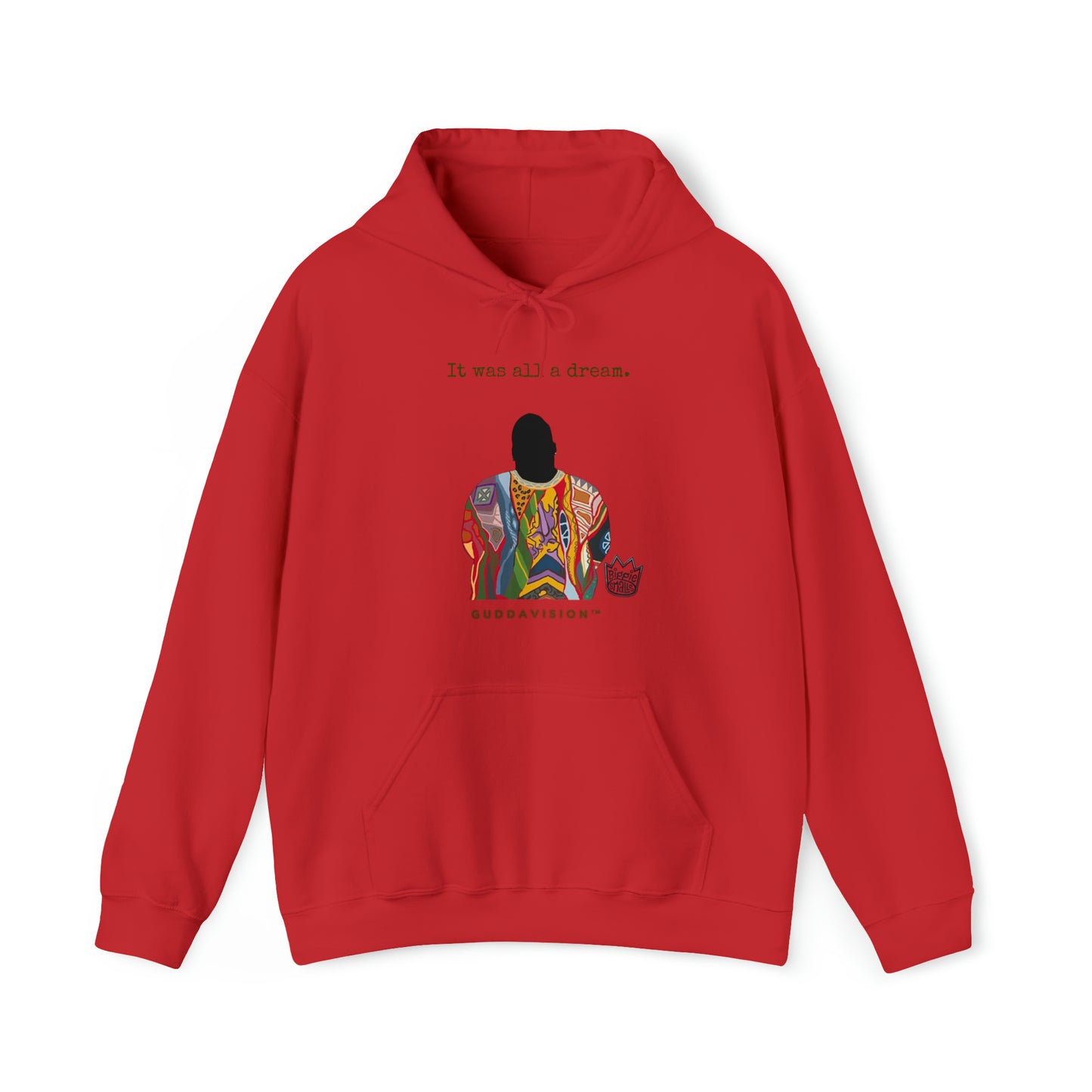 IT WAS ALL A DREAM: Unisex Heavy Blend™ Hooded Sweatshirt