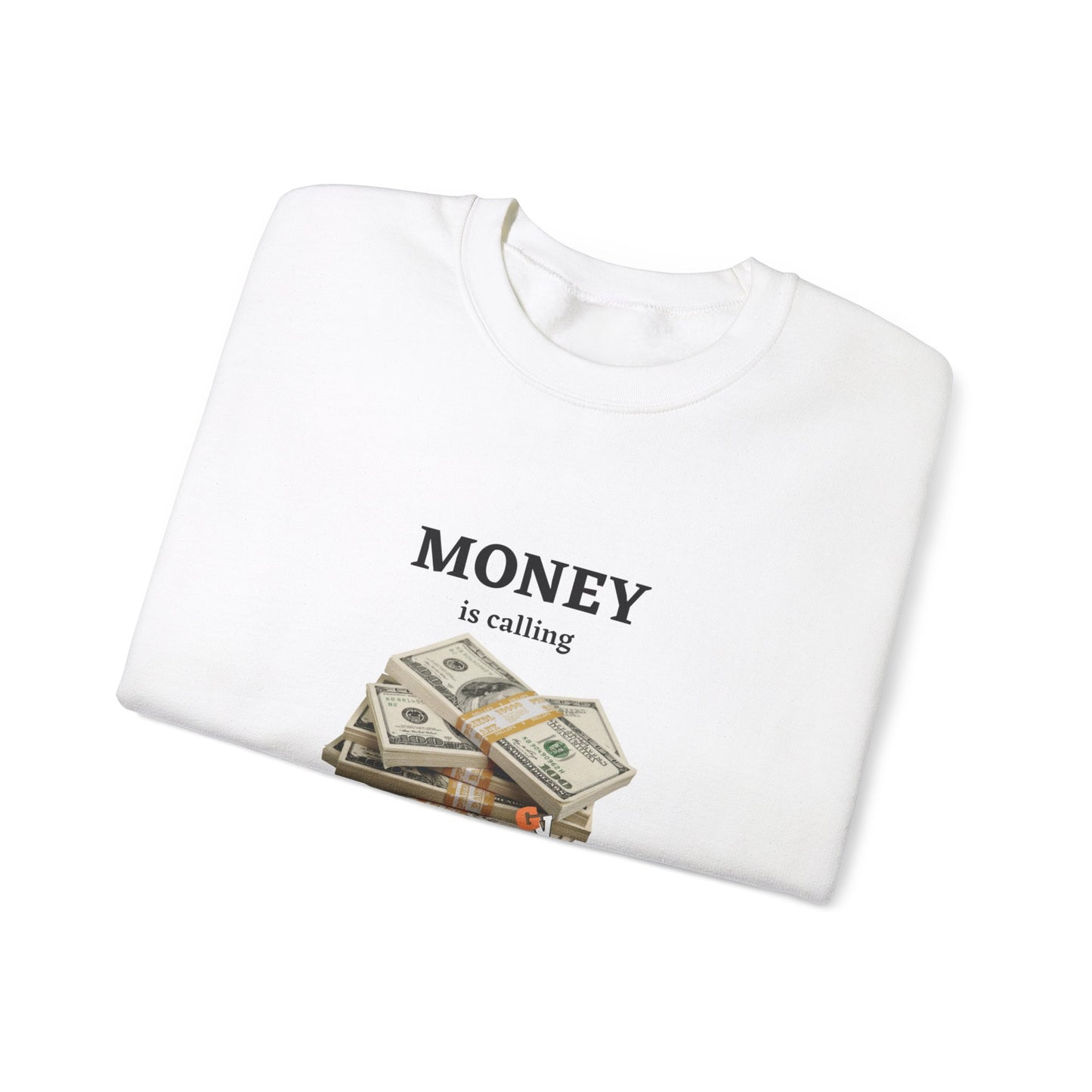 MONEY IS CALLING: Unisex Crewneck Sweatshirt