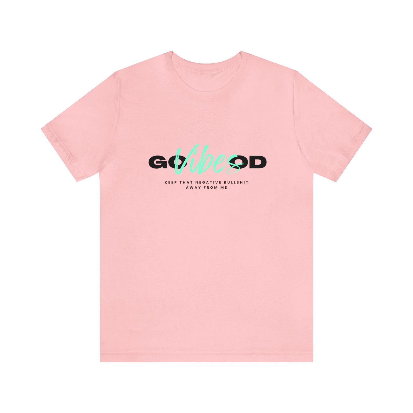 GOOD VIBES LIGHT MENTA: Unisex Jersey Short Sleeve Tee