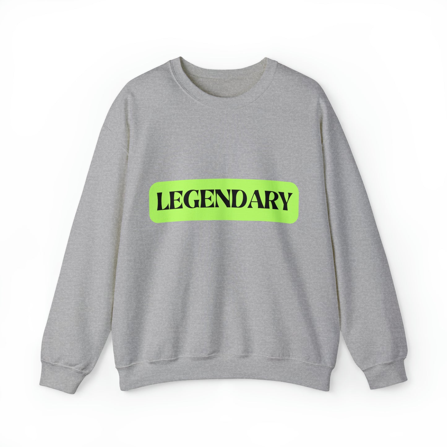 LEGENDARY: Unisex Crewneck Sweatshirt