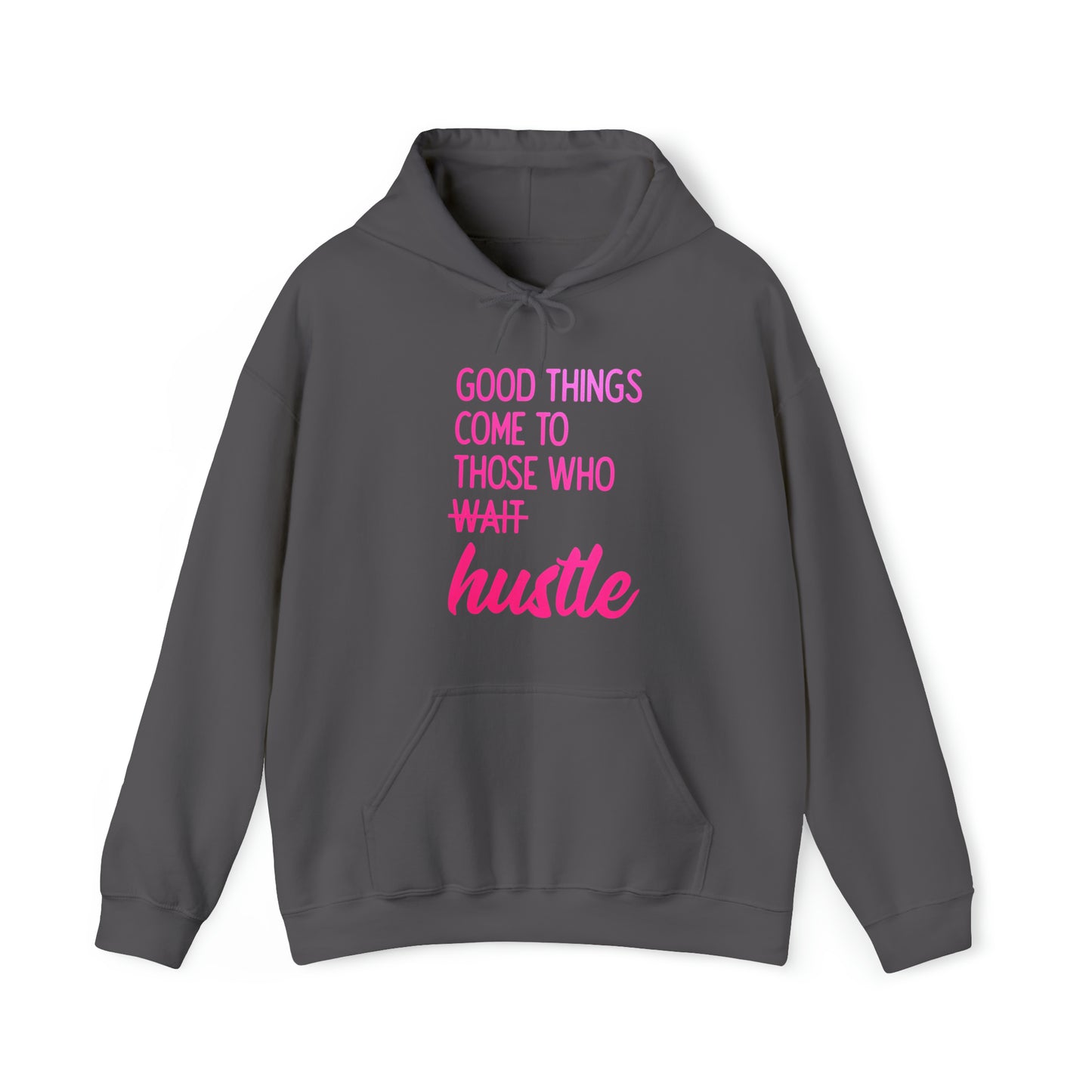 GOOD THINGS HOODIE: Unisex Sweatshirt