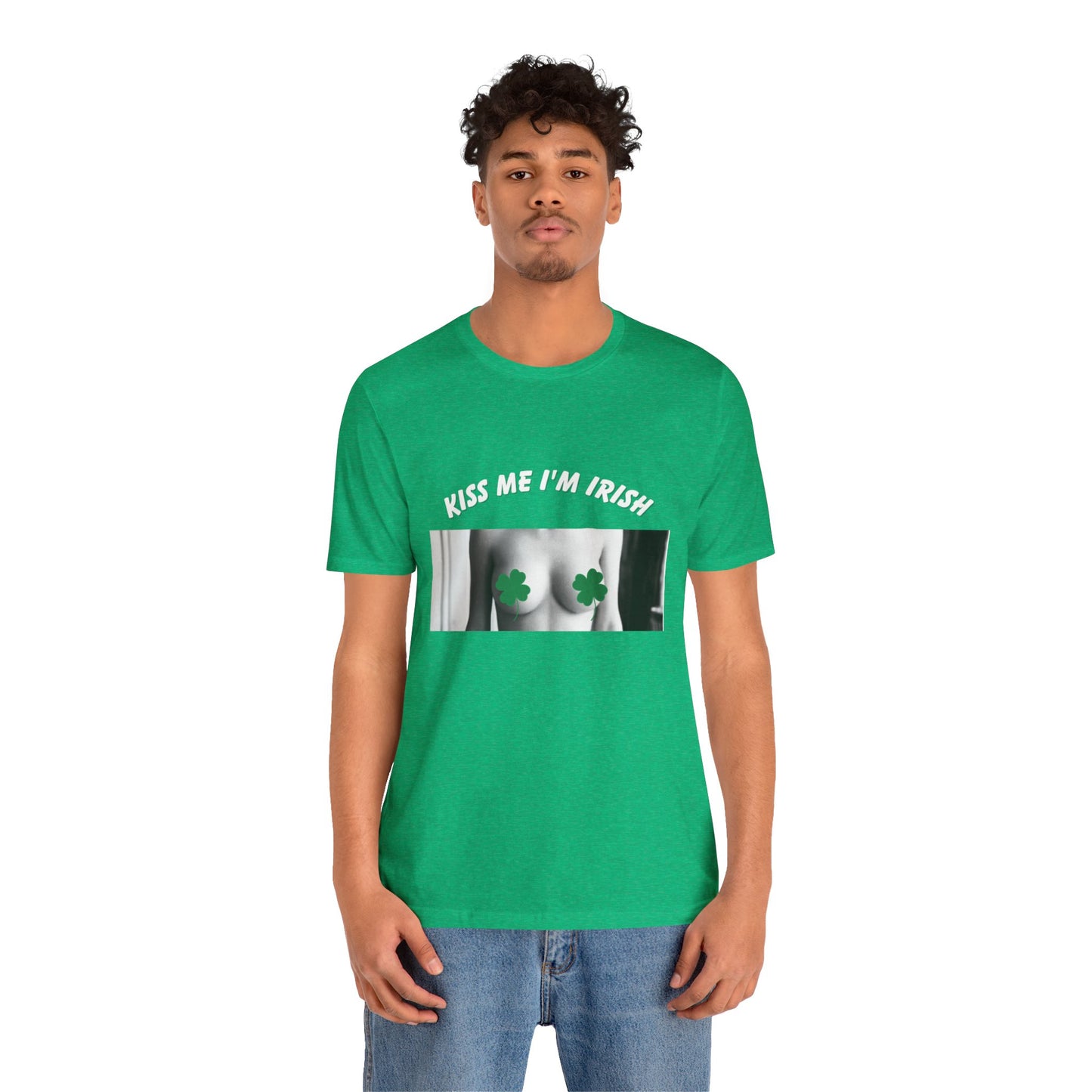 KISS ME I'M IRISH: Unisex Jersey Short Sleeve Tee