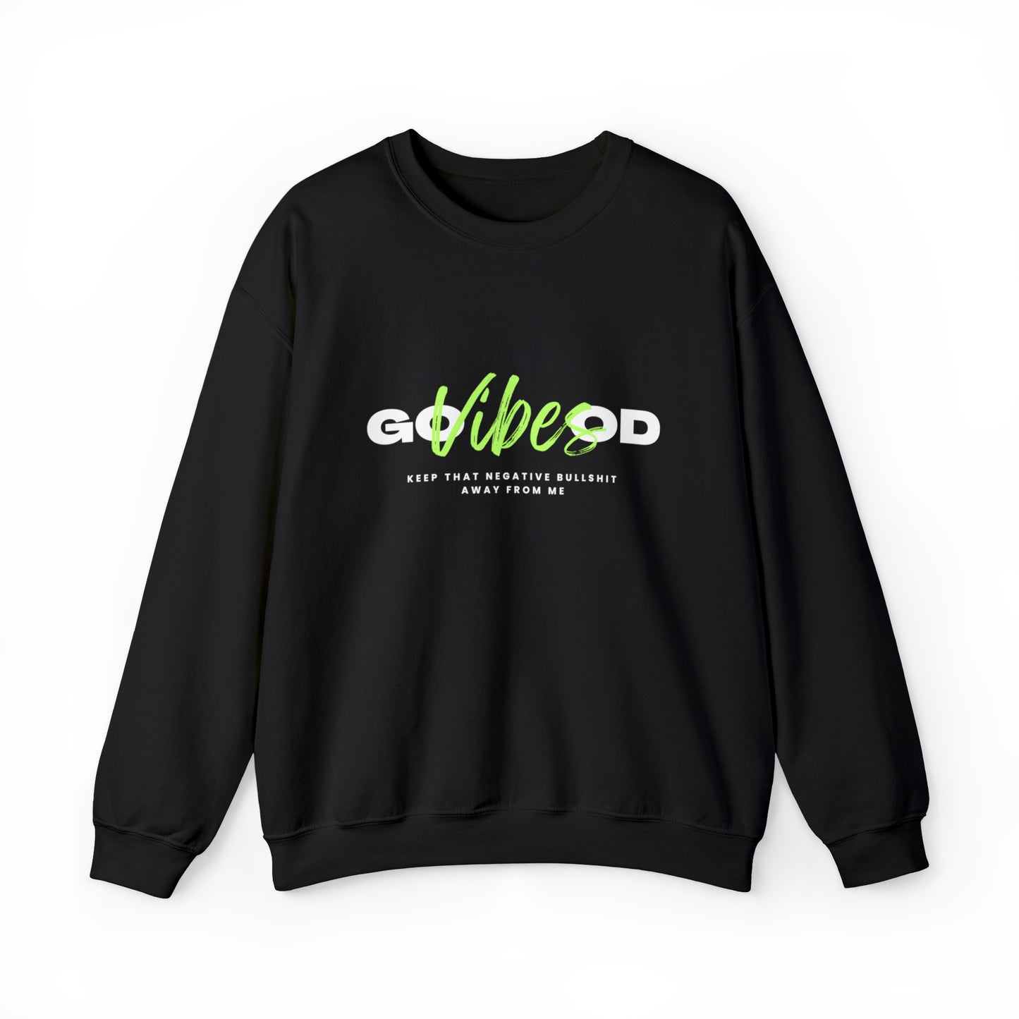 GOOD VIBES NEON GREEN: Unisex Heavy Blend™ Crewneck Sweatshirt