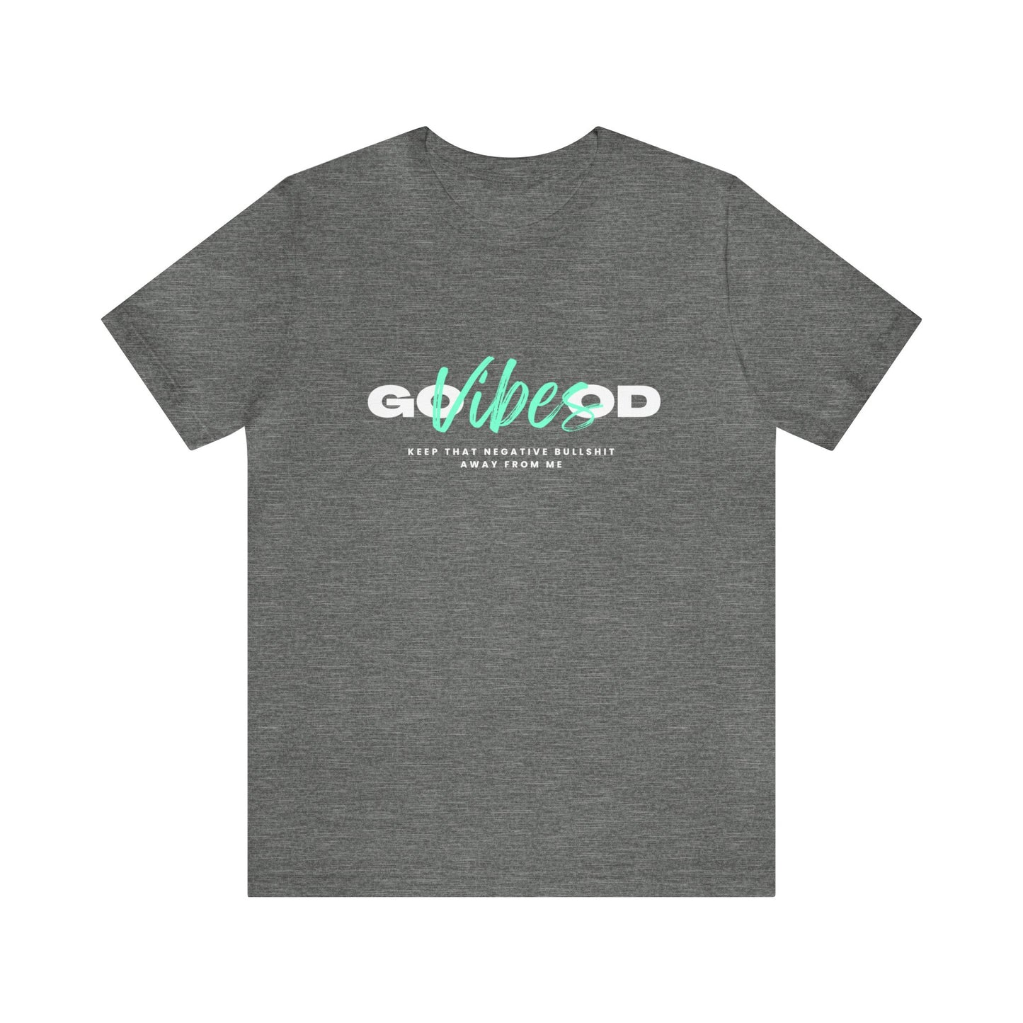 GOOD VIBES LIGHT MENTA: Unisex Jersey Short Sleeve Tee