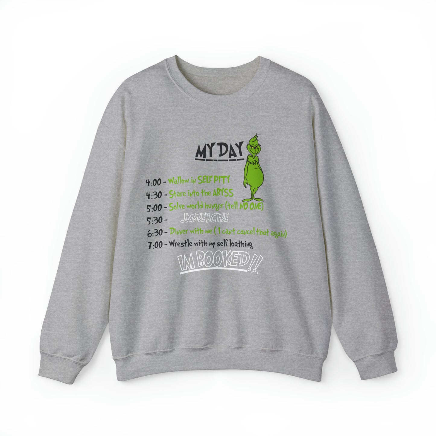 THE GRINCH MY DAY: Unisex Heavy Blend™ Crewneck Sweatshirt