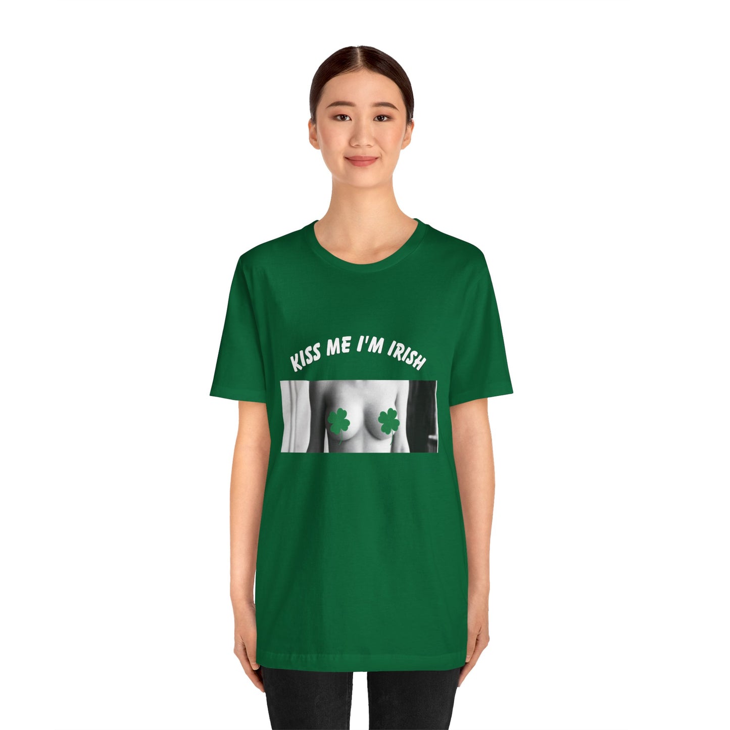 KISS ME I'M IRISH: Unisex Jersey Short Sleeve Tee