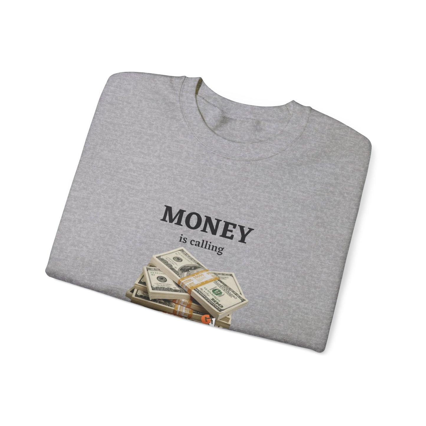 MONEY IS CALLING: Unisex Crewneck Sweatshirt