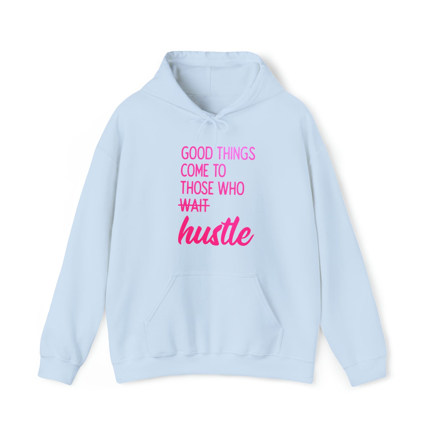 GOOD THINGS HOODIE: Unisex Sweatshirt