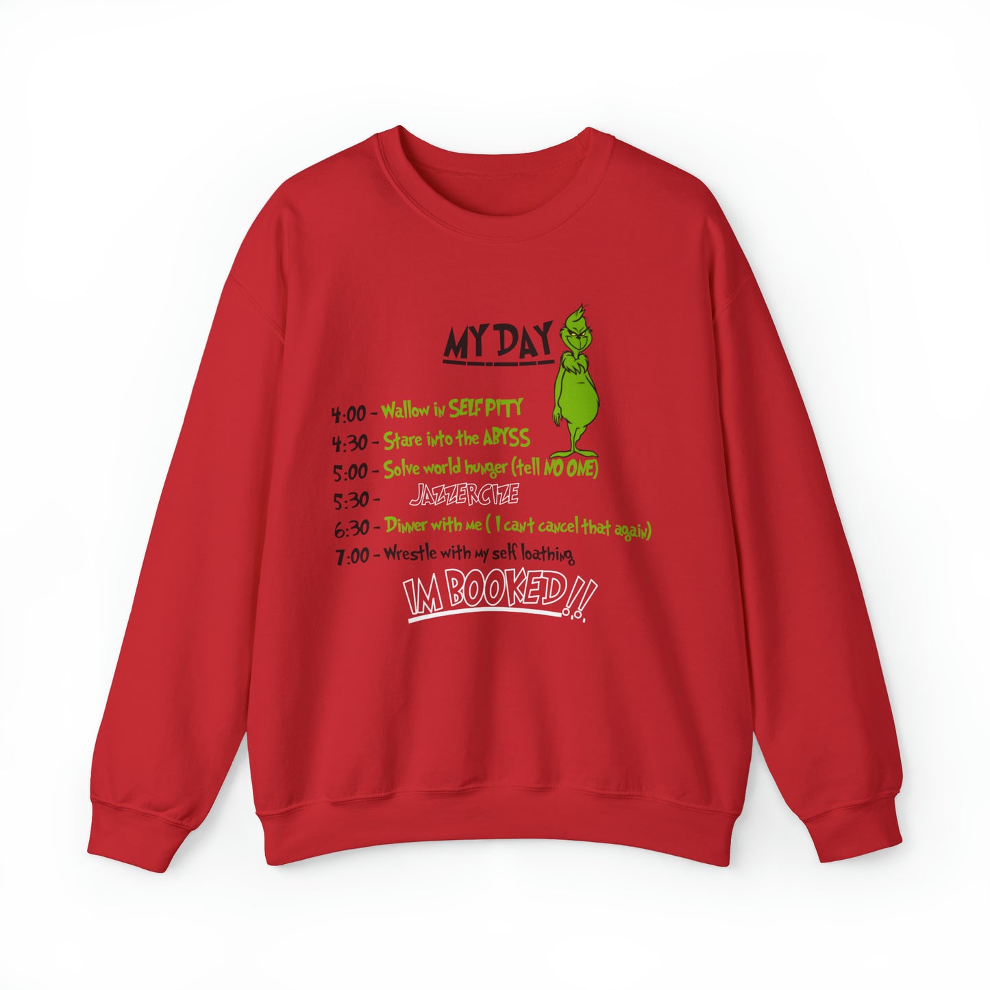 THE GRINCH MY DAY: Unisex Heavy Blend™ Crewneck Sweatshirt