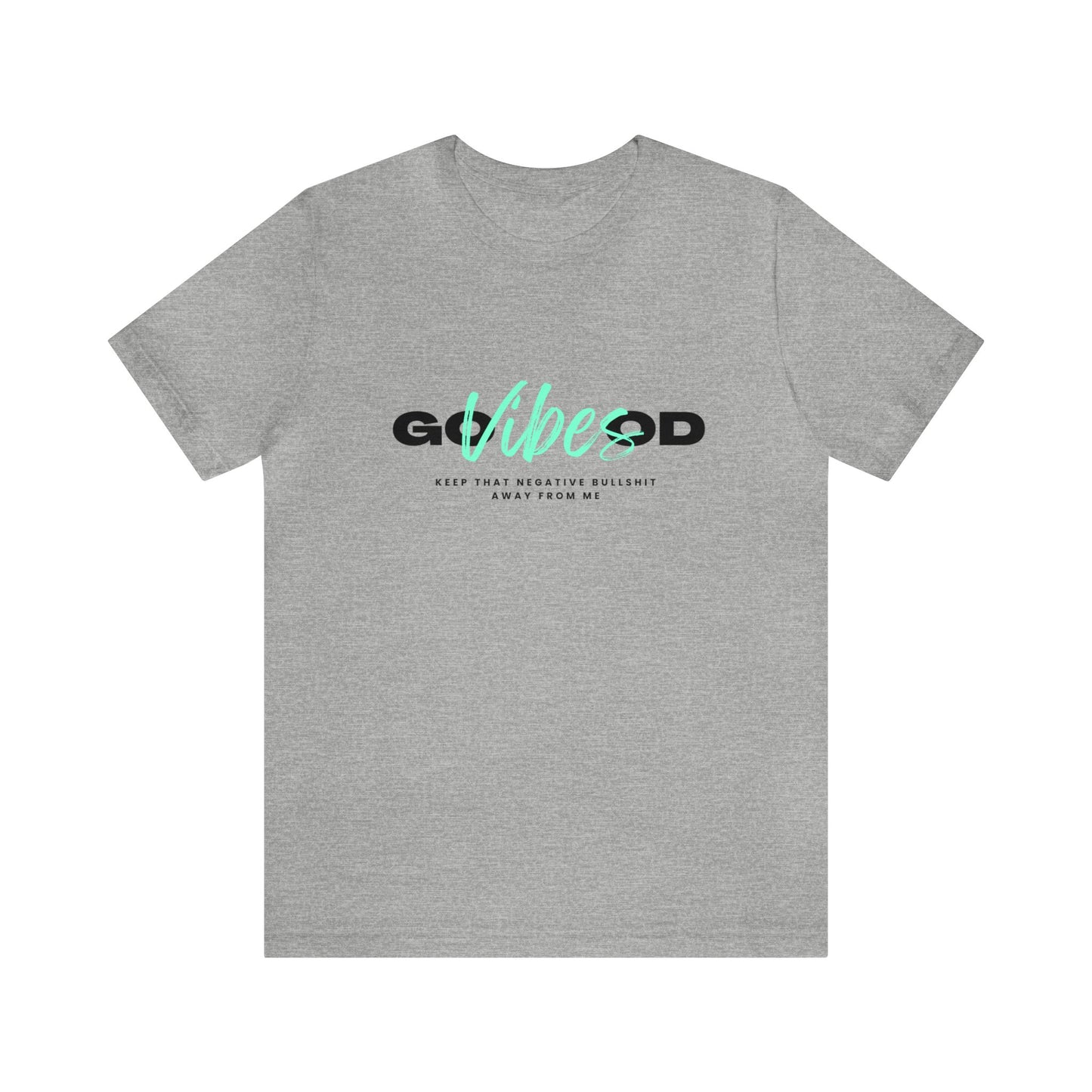 GOOD VIBES LIGHT MENTA: Unisex Jersey Short Sleeve Tee