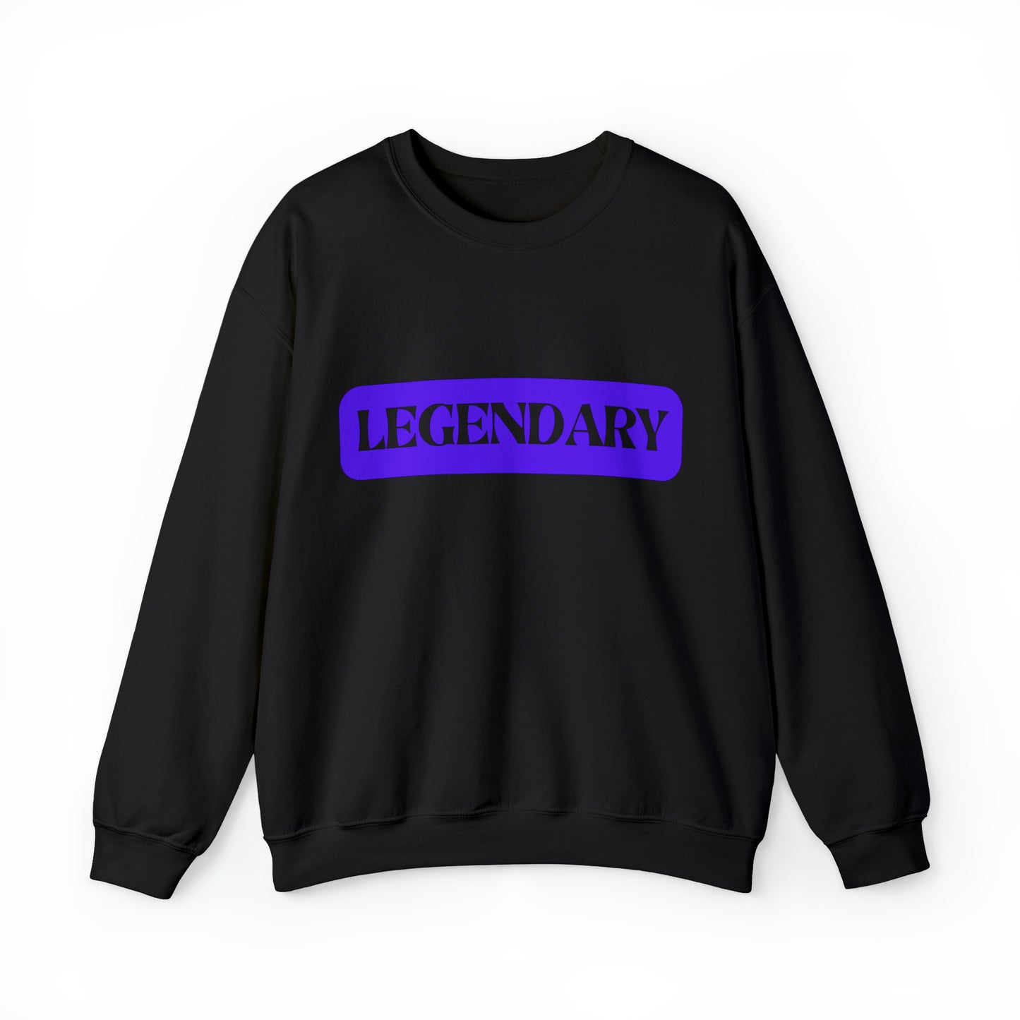 LEGENDARY: Unisex Crewneck Sweatshirt