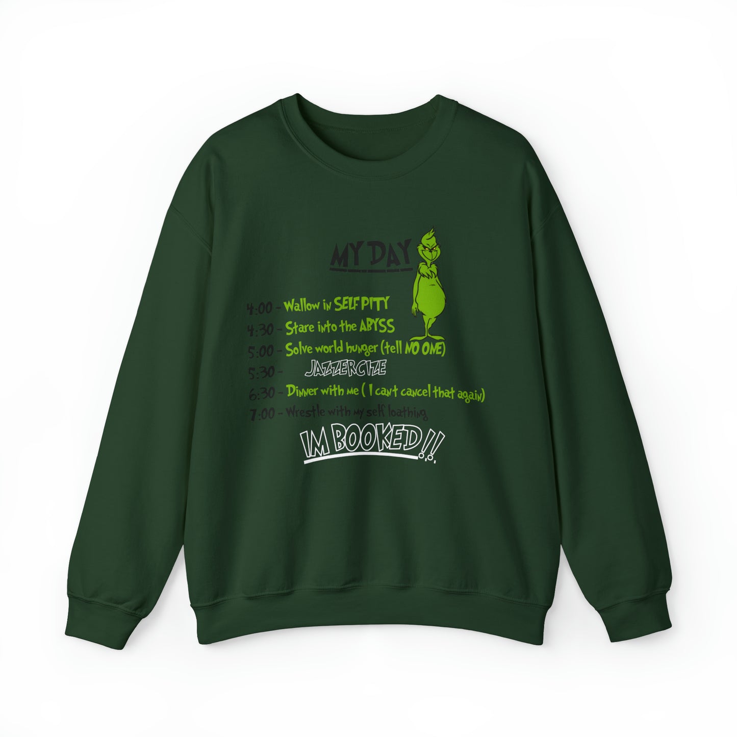 THE GRINCH MY DAY: Unisex Heavy Blend™ Crewneck Sweatshirt